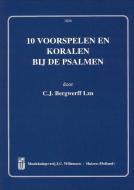 10 voorspelen en koralen bij de psalmen 