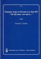 Fantasie Fuga en Koraal over Lied 455 