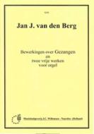 Bewerkingen Over Gezangen En 2 Vrije Werken 