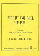 Blijf Bij Mij Heer 