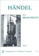 Handel Album Vol.2 Orgel - Bram Bruin 