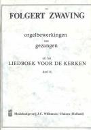 Orgelbewerkingen Van Gezangen 2 