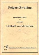 Orgelbewerkingen van Gezangen 5 