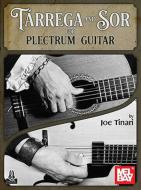 Tárrega and Sor for Plectrum Guitar 