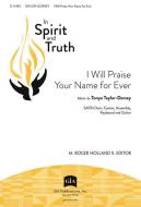 I Will Praise Your Name for Ever 