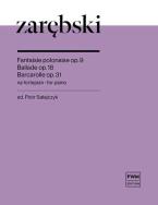Fantaisie Polonaise op. 9 - Ballade op. 18 - Barcarolle op. 31 