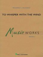To Whisper With The Wind 