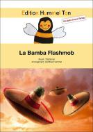 La Bamba Flashmob Standard