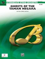 Ghosts of the Taman Negara Standard