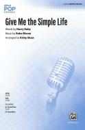 Give Me the Simple Life Download