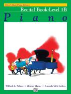 Alfred Basic Piano Course Recital Book Level 1B Download