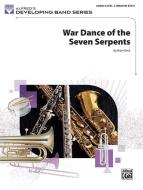 War Dance of the Seven Serpents 