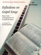 Reflections on Gospel Songs Download