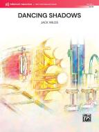 Dancing Shadows 