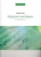 Kiddushim amnd Killulim 