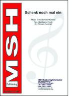 Schenk noch mal ein 