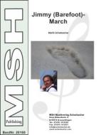 Jimmy (Barefoot)-Marsch 