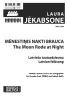 Mēnestiņis nakti brauca (The Moon Rode at Night) 