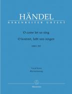 O come let us sing HWV 253 Standard