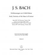 Frühfassungen zur h-Moll Messe BWV 232 