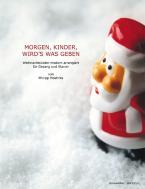 Morgen, Kinder wird's was geben 