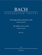 Schweigt stille, plaudert nicht 
