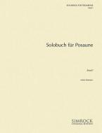 Solobook For Trombone Vol. 1 