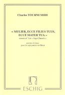 Mulier, ecce filius tuus Ecce mater tua 