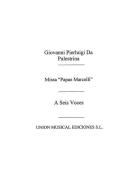 Misa Papae Marcelli 6 V.M 