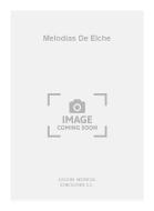Melodias de Elche For Guitar 