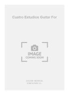 Cuatro Estudios Guitar for 