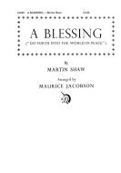 Shaw, M. A Blessing SAB 