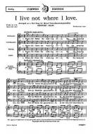 Shaw, G I Live Not Where I Love SATB/Piano 
