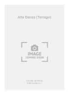 Alta Danza (Tarrago) For Guitar 