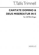 Cantate Domino & Deus Misereatur in E 