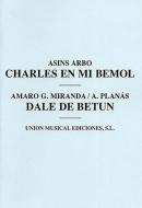 Charles en Mi Bemol/Dale de Betun 