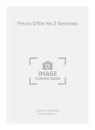 Fleurs D'ete No. 3 Serenata 