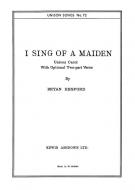 Hesford, B I Sing Of A Maiden Unison (U72) 