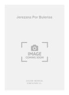 Jerezana Por Bulerias For Guitar 