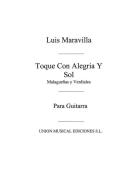 Toque Con Alegria Y Sol Malaguenas Y Verdiales For Guitar 