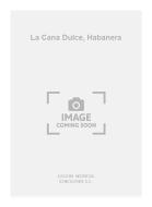 La Cana Dulce, Habanera 