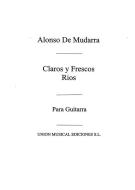 Claros y Frescos Rios (Tarrago) 