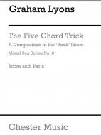 The Five Chord Trick (A Composition in the 'Rock' Idiom) 