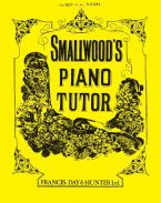 Smallwood's Piano Tutor 
