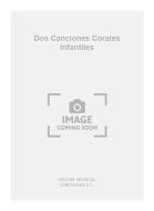 Dos Canciones Corales Infantiles 