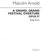 Grand, Grand Festival Overture op. 57 