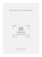 Allemande Du Monsieur 