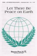 Let There Be Peace On Earth 