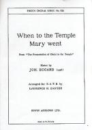 When To The Temple Mary Went 