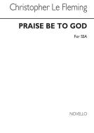 Praise Be To God 